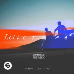 Lucas & Steve - Letters (Einnosz Remix)