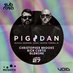 Christopher Brooks @ Pig&Dan, Sub Rosa - 27/01/2020