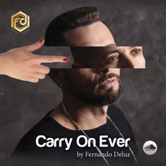 Carry On Ever - Fernando Deluz