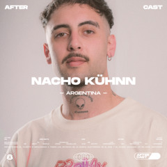 Nacho Kühnn at After Cast | T8 E02
