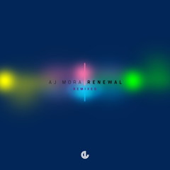 AJ Mora - Renewal (Transform Remix)