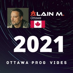 Alain M Sets - Ottawa Prog Vibes - 2021