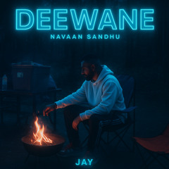 Deewane - Navaan Sandhu x Jay Randhawa (Cover)