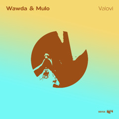 Wawda & Mulo - Valovi EP [BB158 - 2025]