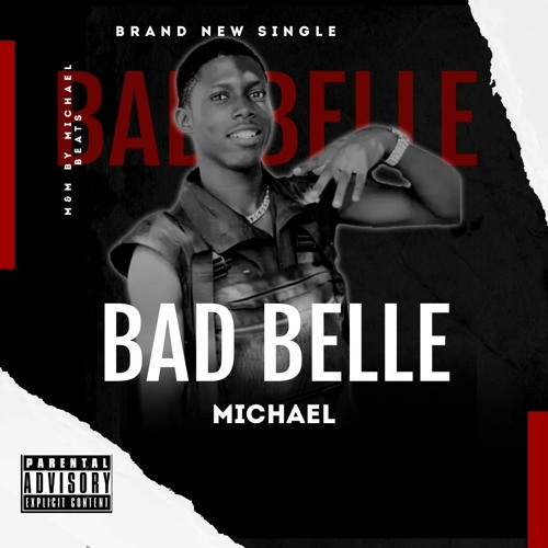 Stream Michael - Bad belle.mp3 by Michael | Listen online for free on  SoundCloud