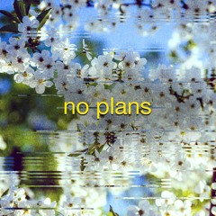 No Plans - Prince Fox, Lena Leon