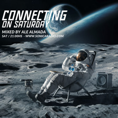 Connecting on Saturday - Mixed by Ale Almada