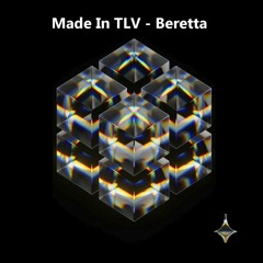 Made In TLV - Beretta (Original Mix)