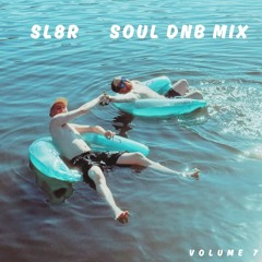 Soul DnB Mix Vol 7