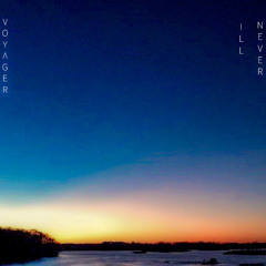 I’ll Never Ft. Annelise Brueher