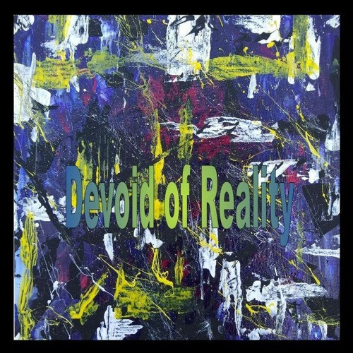 Devoid Of Reality