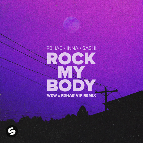 Rock My Body (with Sash!) [W&W x R3HAB VIP Remix] [feat. SASH!]