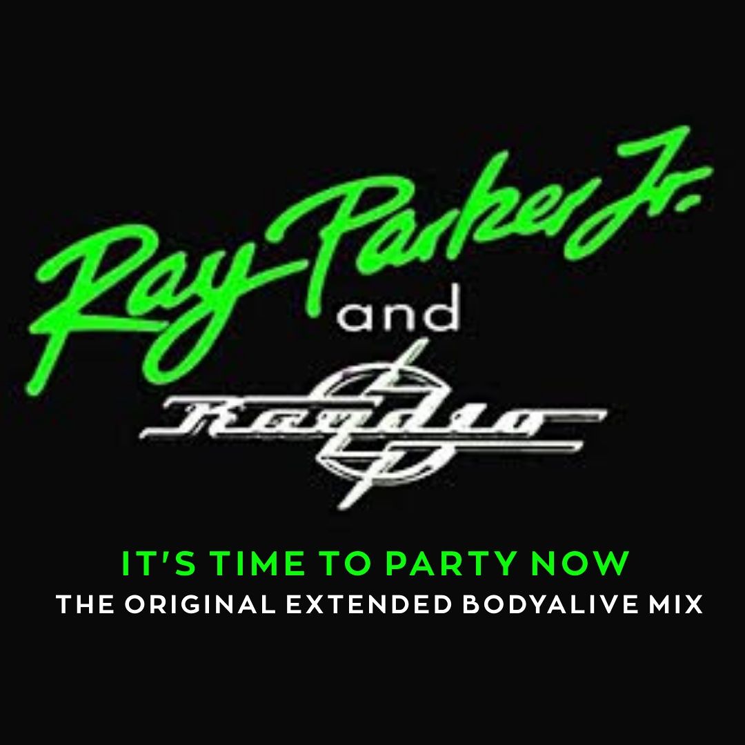 Stream Ray Parker Jr. & Raydio - It's Time to Party Now (The