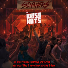A SINNERS FAMILY AFFAIR HALLOWEEN PARTY (Edits, Hip Hop, Jersey Club, R&B, Reggaeton, Throwbacks)