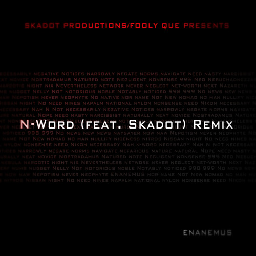N-Word (Remix) [feat.Skadot] #SCxiamOTHER