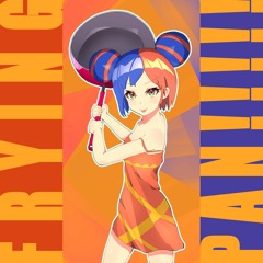 [無名戦18/#MA_2021] Frying Pan!!!!!