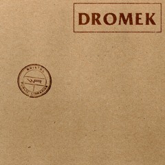 [Premiere] Dromek - Is It? (WORKS Records)