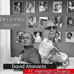 " De La Vieja Escuela " David Atanacio Feat. Hermán Olivera ( SWEET SALSA )