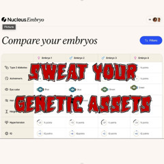 Patreon Preview – 412. Sweat Your Genetic Assets