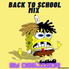 "BACK TO SCHOOL MIX"