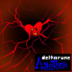 [Deltarune: An-Other Puppet] - >B4N