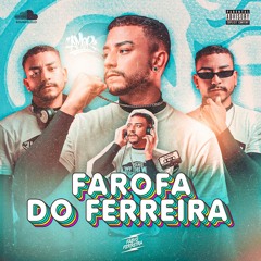 FAROFA DO FERREIRA