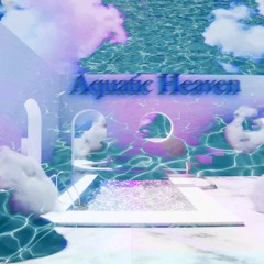 Aquatic Heaven w/ SAGE [FREE DL on Bandcamp]