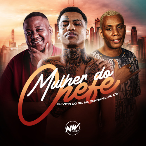 MC RENNAN & MC GW - MULHER DO CHEFE, FODE QUIETA - DJ VITIN DO PC - 2021