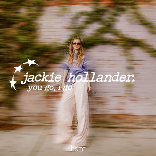 Jackie Hollander - You Go I Go