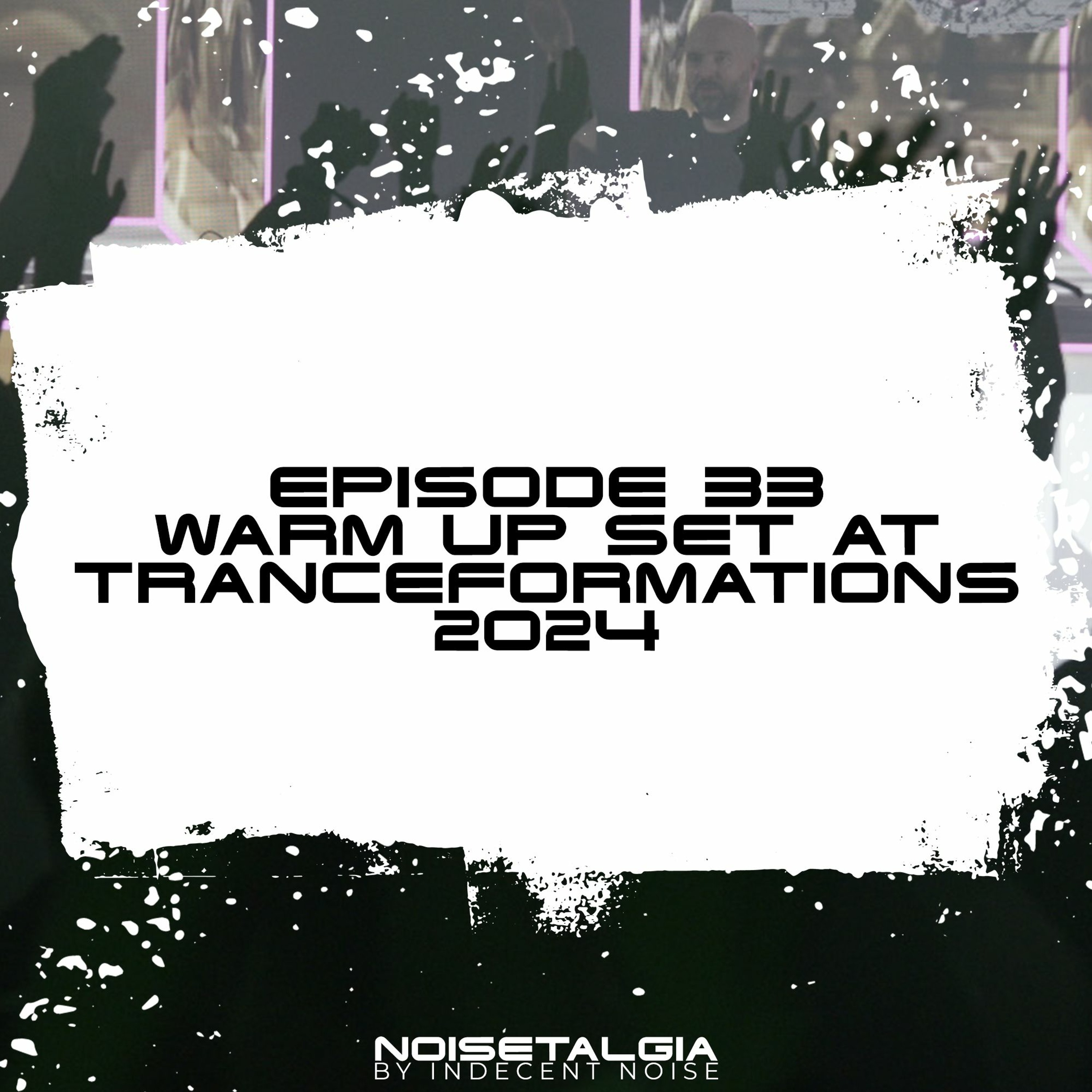 NOISETALGIA with Indecent Noise