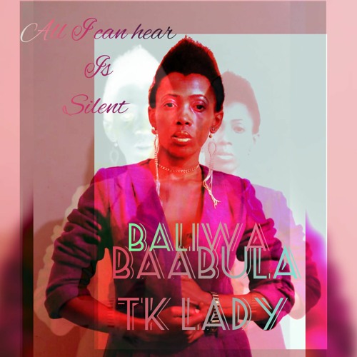 Stream tk-lady_baabula.mp3 by Keviina Kazinda TkLady | Listen online for  free on SoundCloud