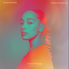 Jorja Smith - Little Things (Peace Control Remix)