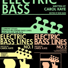 Access KINDLE 💕 How to Play The Electric Bass (includes Electric Bass Lines 1 & 2) b