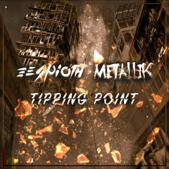 Espioth & MetalliK - Tipping Point