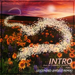 Intro (Ascended Angels Remix)