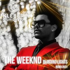 Blinding Lights- The Weeknd (Kleber Giurizatto Remix ) Freedownload