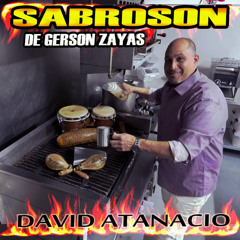 Sabroson - Gerson Zayas Ft. David Atanacio (2025)