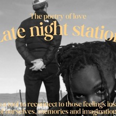 The late night poetry station......of love