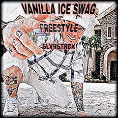 VANILLA ICE SWAG FREESTYLE #BMTB bl1Ghteddd