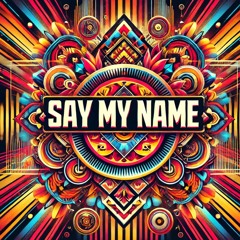 BLzZ - Say My Name