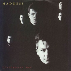Madness - Yesterday's Men (Luin's Metropolitan Mix)