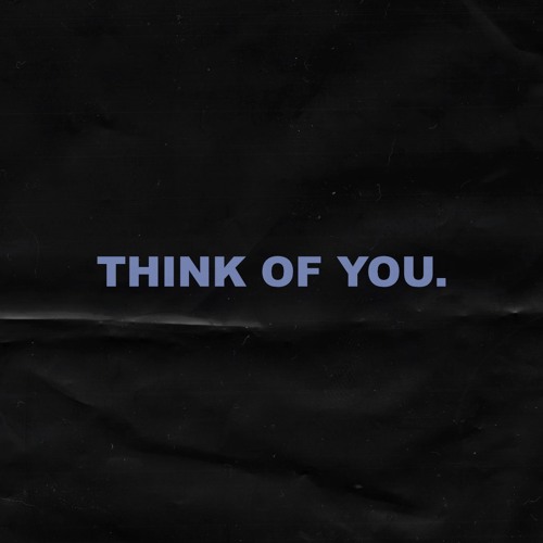 Think of You