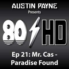 Ep 21 Mr Cas - Paradise Found