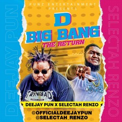 DeeJay Pun & Selectah Renzo D BIG BANG❗️ Ep. 8 ♨️ 🥵🔥 LIVE !