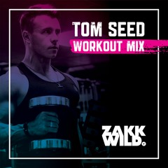 DJ Zakk Wild - Tom Seed Workout Lockdown 2.0 Mix 2020