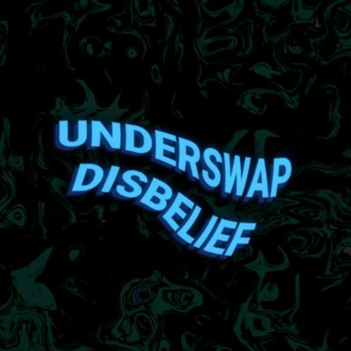 UNDERSWAP DISBELIEF - Menu