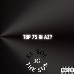 Top 75 In AZ? (Prod. By MarcDBeats)