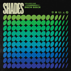 SHADES Vol. 1 (continuous mix)