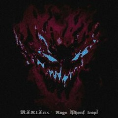 M.X.R.t.X.n.s.- Rage (Phonk trap)