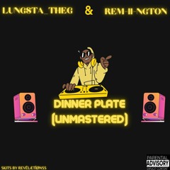 Dinner Plate ft REM-II-NGTON